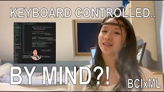 BUILDING AN INSTANTANEOUS MIND-READING KEYBOARD | Brain Computer Interface x Machine Learning