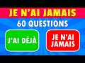 Je nai jamais questions gnrales 