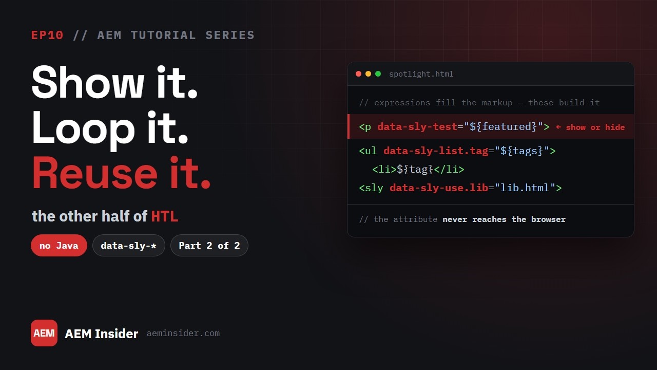 HTL Part 2 — The data-sly-* Block Statements