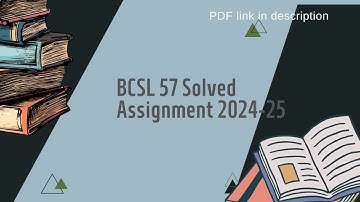 BCSL 57 Solved Assignment 2024-2025 | BCA 5th Semester 2024-25 Solved Assignment