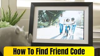 How To Find Friend Code on Frameo Digital Picture Frame 2026