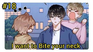 "I want to Bite your neck" ch 18 last updated ch I like your pheromones manga hindi explain #bl#lgbt