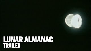 LUNAR ALMANAC Trailer | Festival 2014
