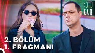 Kötü Kan 2. Bölüm 1. Fragmanı