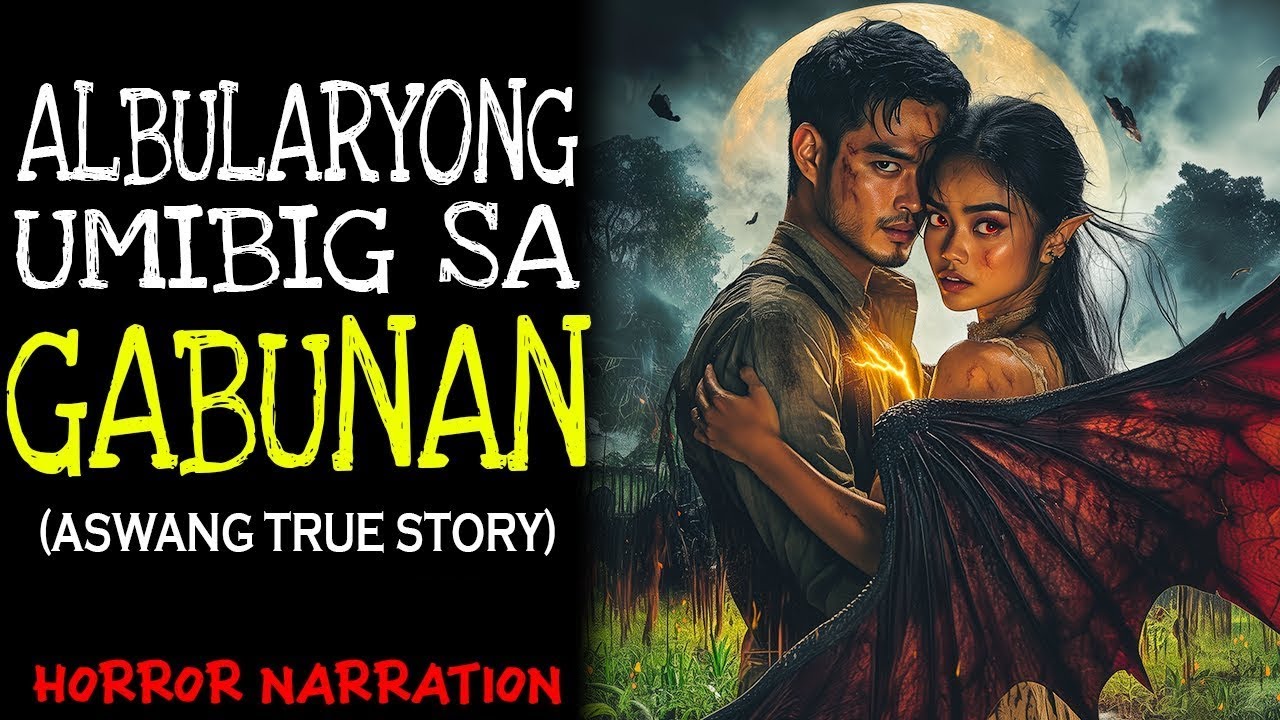 090  ALBULARYONG UMIBIG SA GABUNAN Aswang True Story srt