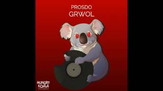 Prosdo - Grwol (Original Mix)