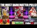 WE PULLED THE MOST DARK MATTER PULLS WITH THE LUCKIEST 1 MILLION VC PACK OPENING IN NBA 2K21 MYTEAM