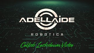 Adellaide - Robotica (Collab Lockdown Video) - #aor #melodicrock "Roadie Crew Online Festival"