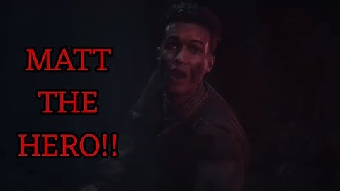 Until Dawn Remake Matt survives trying to save Emily with the flare gun