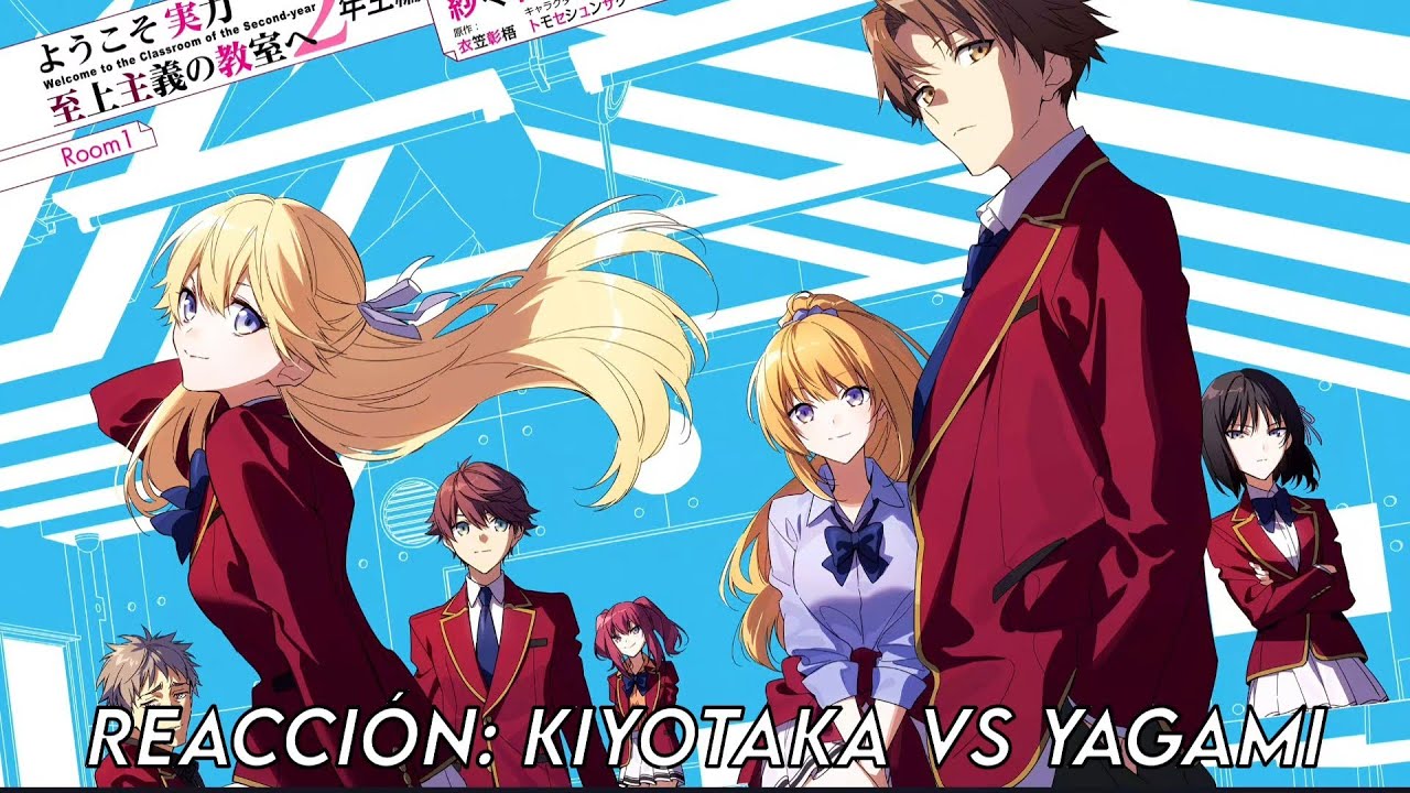 ¿Qué pasaría si...?: Classroom of the elite Reacción Kiyotaka vs Yagami fanfic