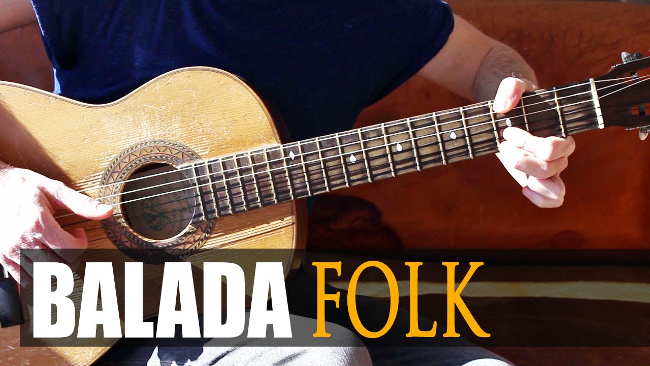 tocar una Balada Folk - Guitarra acústica española - YouTube