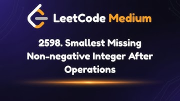 2598. Smallest Missing Non-negative Integer After Operations | LeetCode