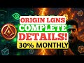 Origin LGNS Full Details | Kya Ye Really 30% Monthly Deta Hai ? 💰 LGNS Origin New update today
