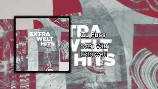 Sven Väth &amp; Extrawelt - Zu Fuss [GT21]