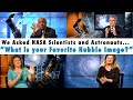 We Asked NASA Scientists and Astronauts “What is your Favorite Hubble Image?”