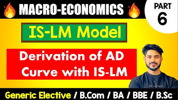 Derivation of AD curve with  IS-LM Model |Macroeconomics | GE, B.Com, BA, Bsc, DU, Sem-2