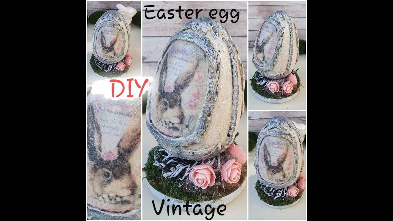 DIY Easter Egg Vintage, Пасхальное Яйцо , Винтаж, El huevo de Pascua,Clásico ,Decoupage shebby chic