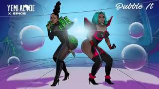 Yemi Alade ft Spice -_- Bubble It (Audio)