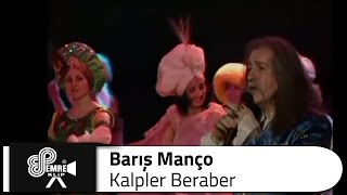 Barış MANÇO - Kalpler Beraber Resimi