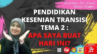 program transisi kesenian tahun 1- APA SAYA BUAT HARI INI?corak garisan dan warna sekunder