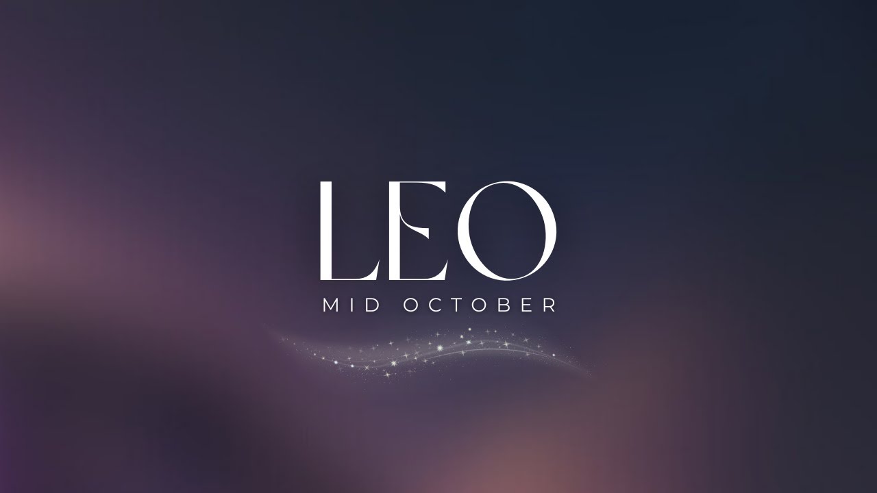 LEO LOVE: Someone you never knew would do such a thing! What’s next is totally unexpected!