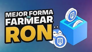 ¿CUÁL ES LA MEJOR FORMA DE FARMEAR RON A PARTIR DE AHORA? | Axie Infinity