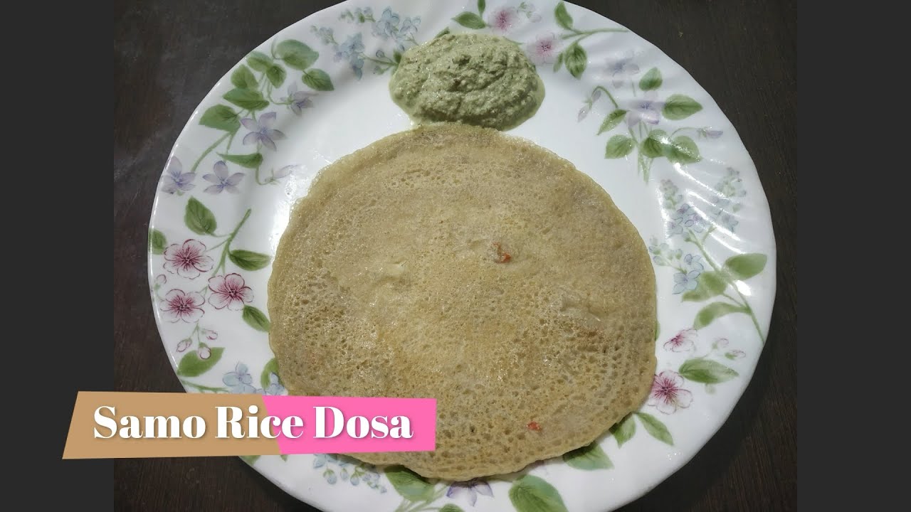 Samo Rice Dosa | Vrat Ka Dosa | Samvat Rice Dosa | Navratri special | Indian Cuisine Recipes