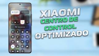 Actualiza tu Centro de Control con HyperOS 3.1 - Xiaomi - Redmi Note y Poco