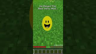 He played the real verity mod... #minecraft