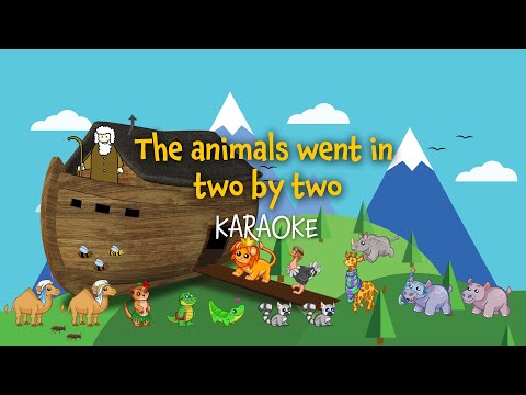 The Animals Went in Two by Two | Free Nursery Rhymes [Karaoke with Lyrics]