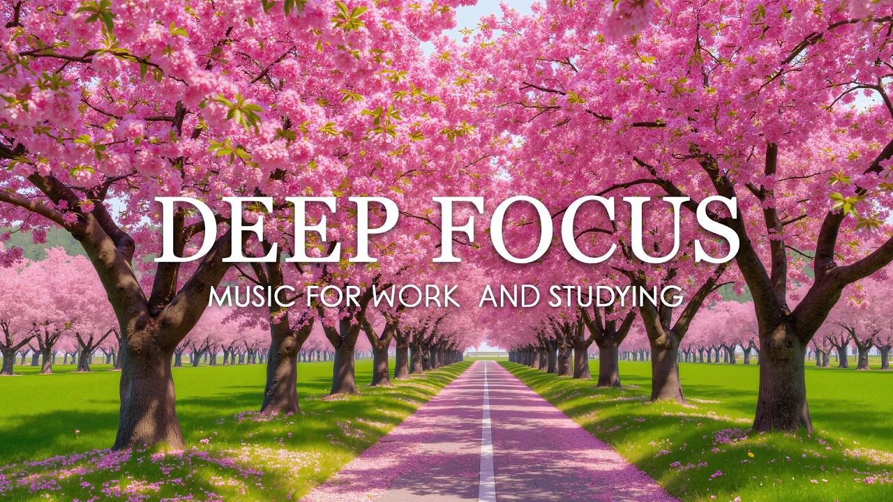 Deep Focus Music for Studying - 12 Hours of Ambient Study Music to ...