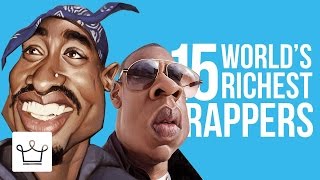 Top 15 Richest Rappers In The World 2018