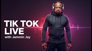 Download Lagu Tik Tok Live with Jammin Jay in the Mix MP3