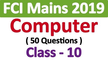 FCI Mains 2019 Computer Class 10 | FCI Mains Mock Test | FCI Mains Exam Preparation