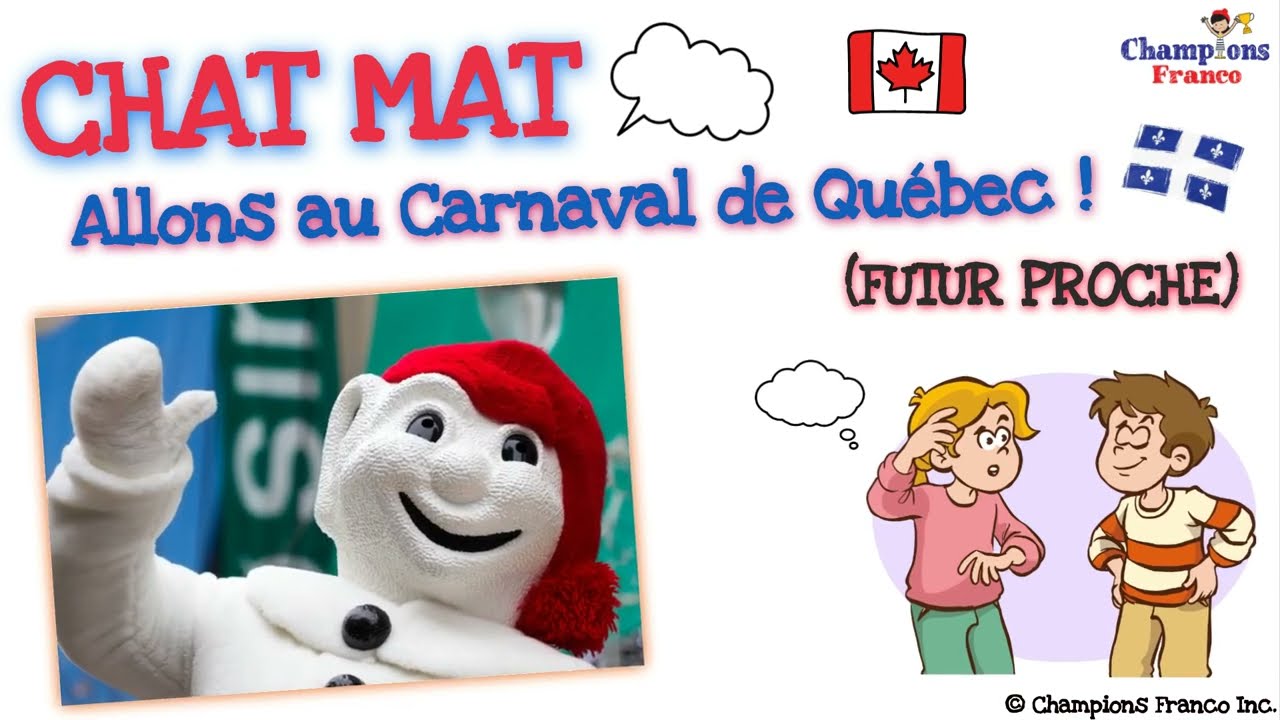 French CHAT MAT 🗣Carnaval de Québec☃️ FUTUR PROCHE 🗣Phrases affirmatives et négatives🎙#speakfrench