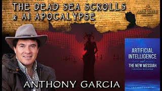 The Dead Sea Scrolls and AI Apocalypse