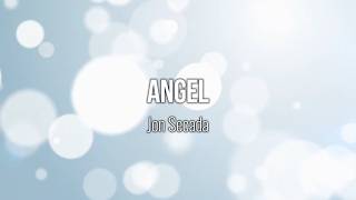 Angel - Jon Secada (Lyric Video) #Music #Lyrics