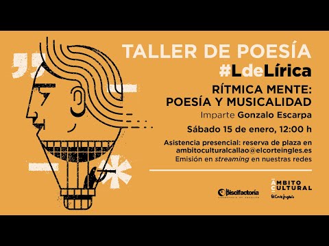 Taller de Poesía #LdeLírica l Rítmica Mente: poesía y musicalidad