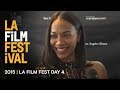 2015 LA FILM FEST | DAY 5
