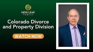 Colorado and Divorce Property Division: Complete Guide to Asset & Debt Distribution