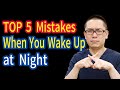 5 Mistakes to Avoid When You Wake Up at Night_Prevention and Treatment of Insomnia