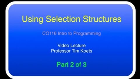 CO116 Selection Structures Part 2