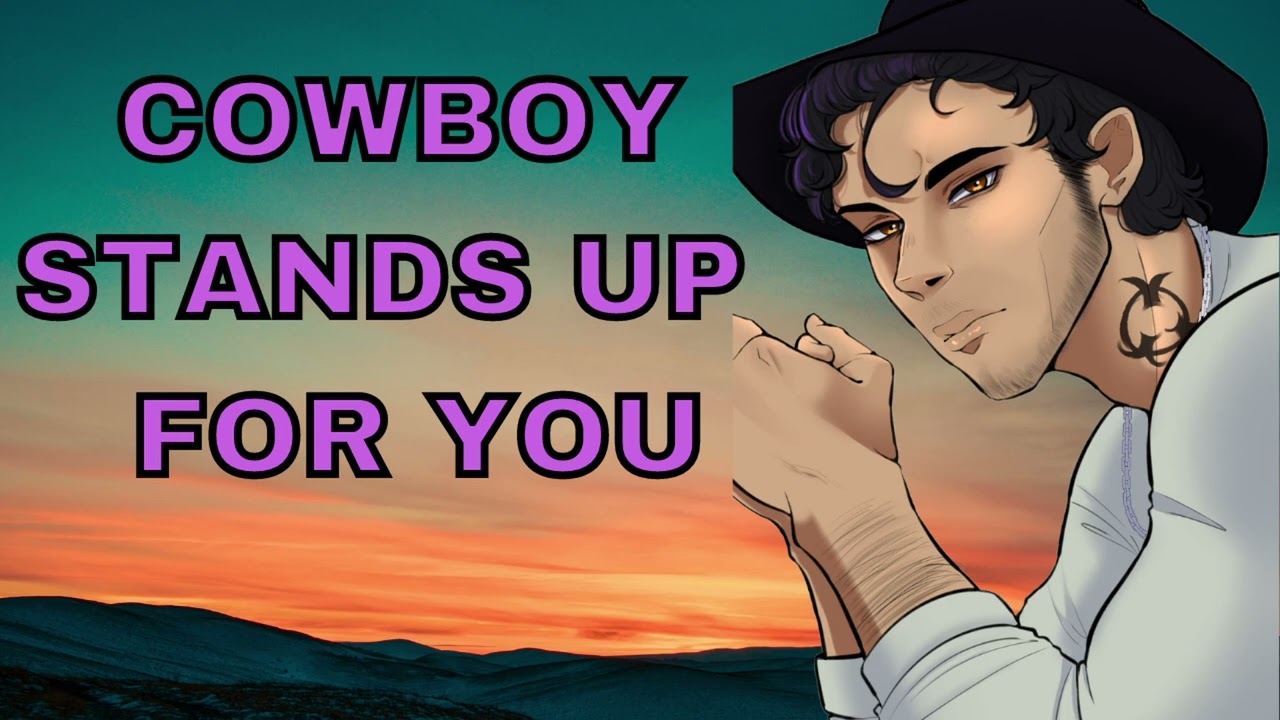 MM4F | Ковбой заступается за тебя [Ковбой x Слушатель] [Южный акцент] [Медленное горение] [Чужие ...