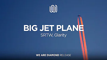 SRTW, Glarity - Big Jet Plane