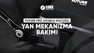 Future Pro Serisi Yan Mekanizma Bakımı