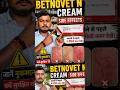 Betnovet N cream uesd and side effects hai?#youtubeshorts #betnovatencream #skincare #facts #viral