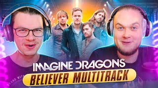 Слушаем исходники Imagine Dragons - "Believer". А что там у них?!