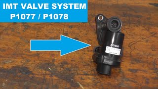 How To Test and Replace An IMT Valve | P1077 P1078