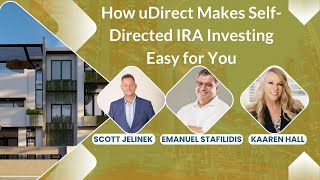 How uDirect Makes Self-Directed IRA Investing Easy for You