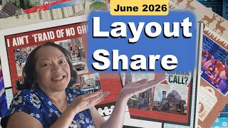 Scrapbook Layout Share June 2026
